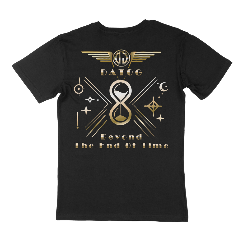 Beyond The End Of Time - T-Shirt DATOG