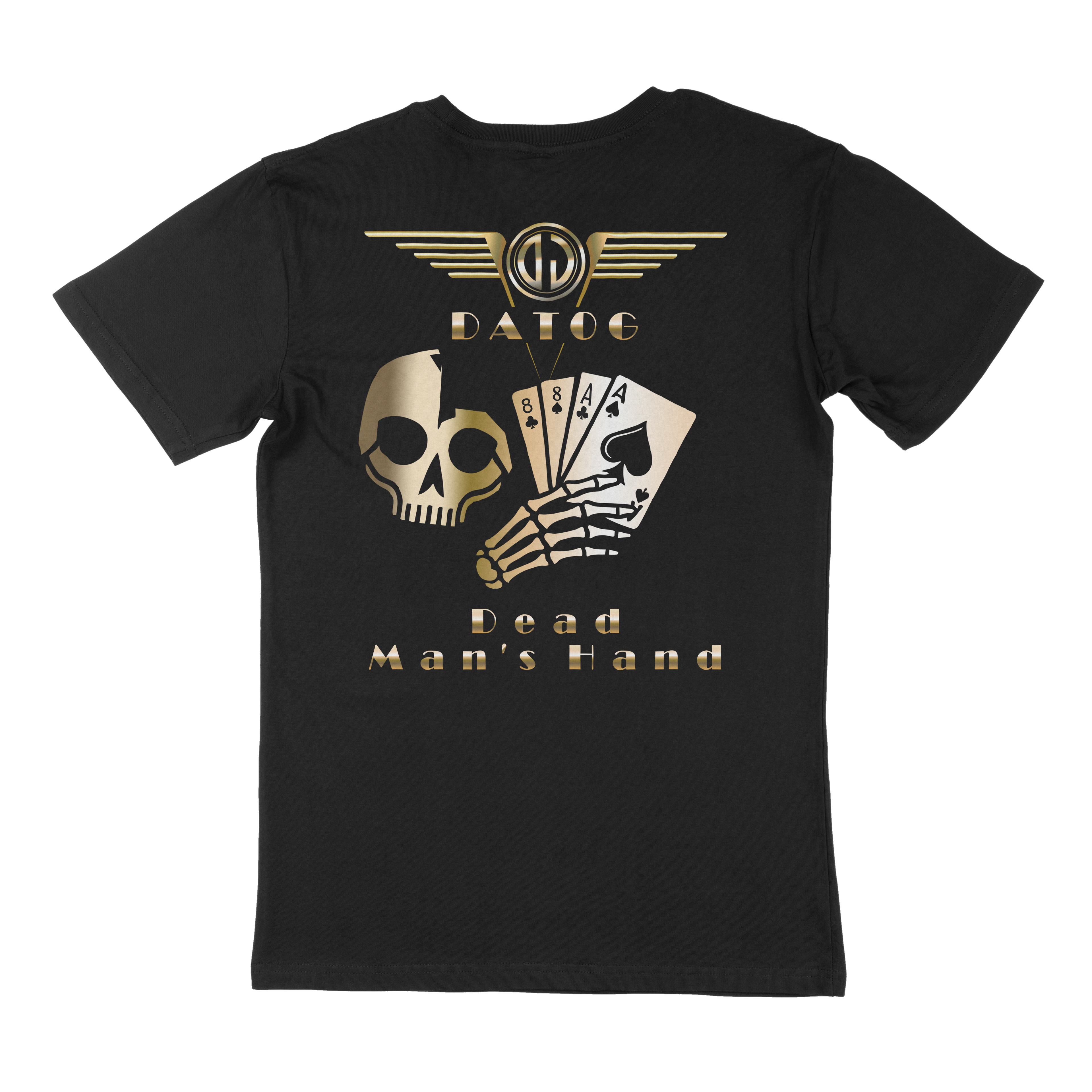 Dead Man's Hand - T-Shirt DATOG