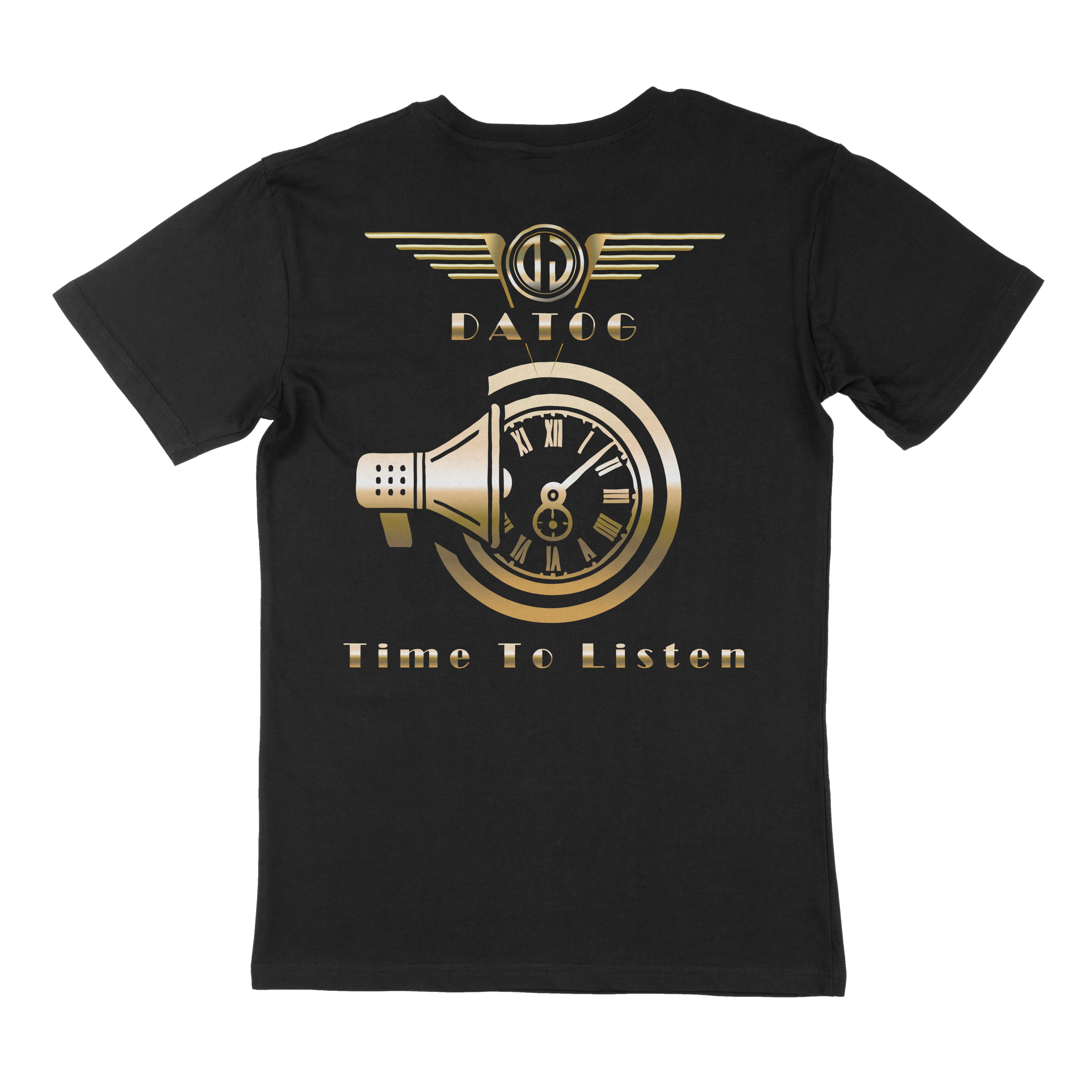 Time To Listen - T-Shirt DATOG