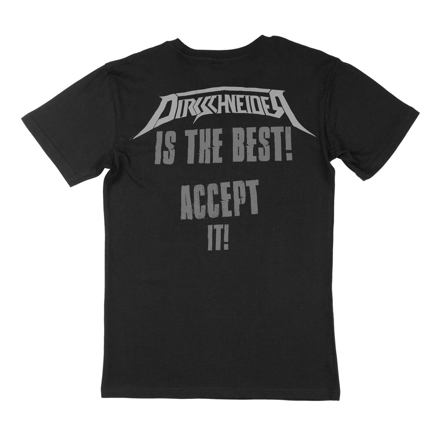 Dirkschneider - ACCEPT IT, T-Shirt